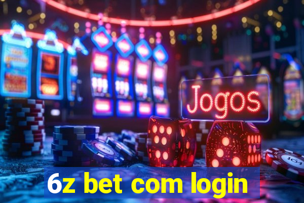 6z bet com login